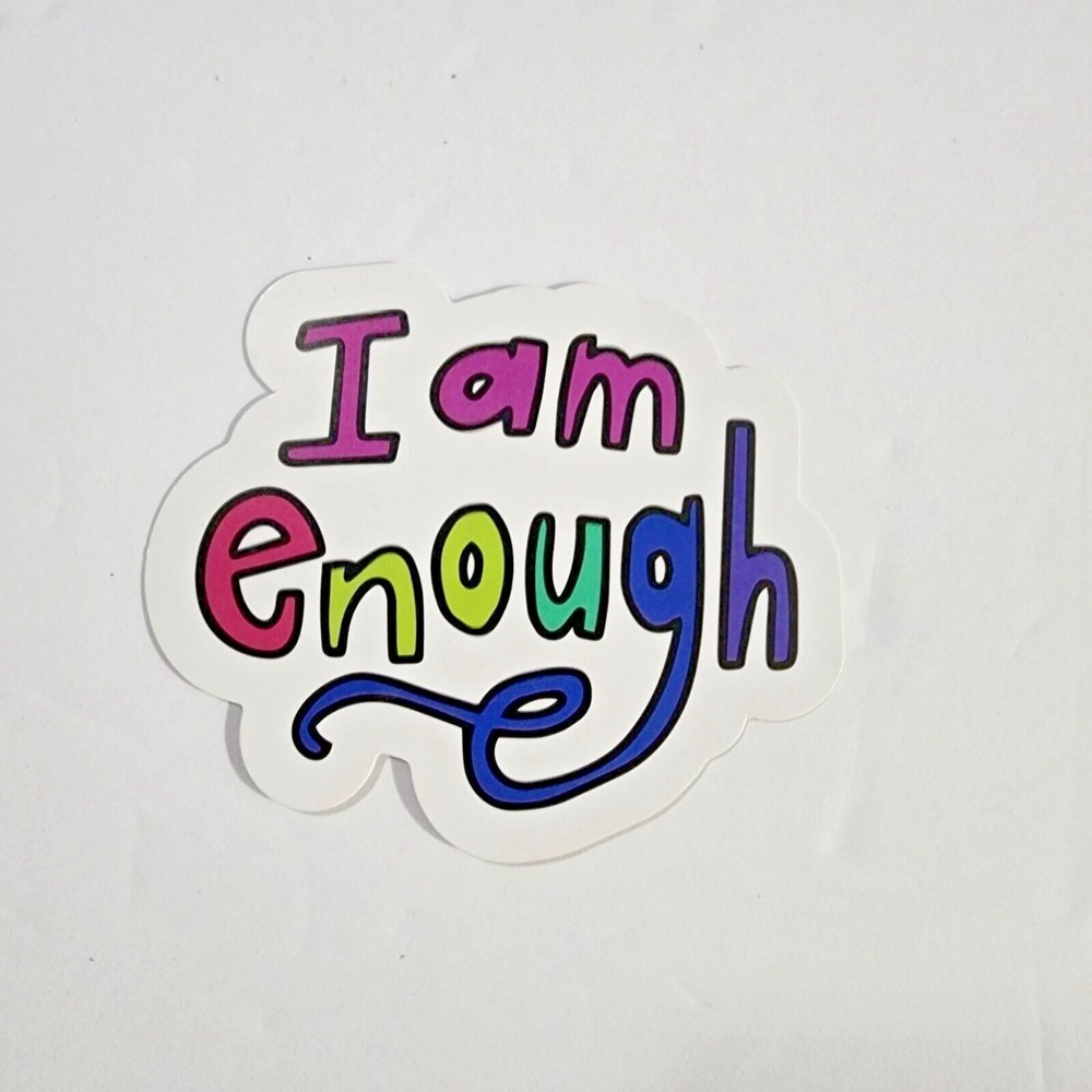 Anna Parade I Am Enough Rainbow Gay Pride Sticker LGBTQ+ Quote Decal New Small